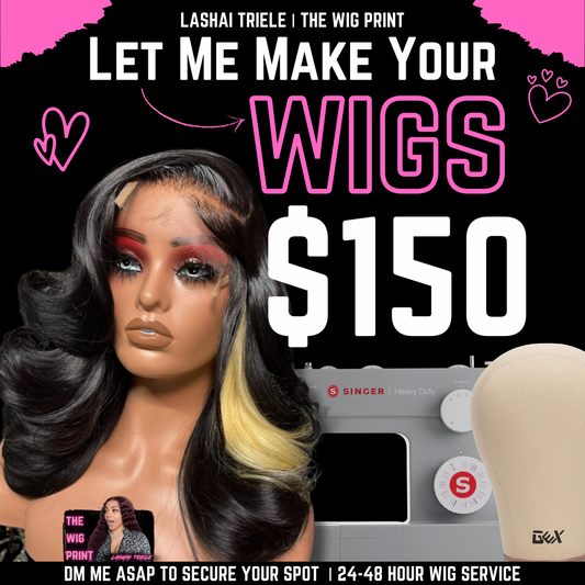 Custom Wig Services | (BYOB)