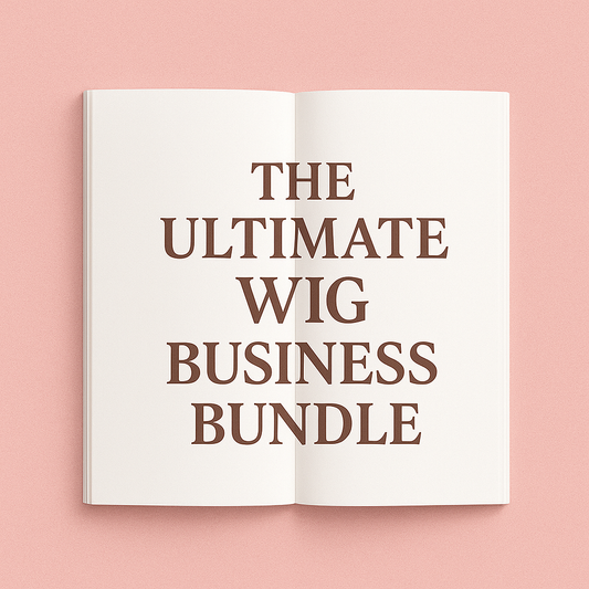 The Ultimate Wig Business Bundle (ebooks)